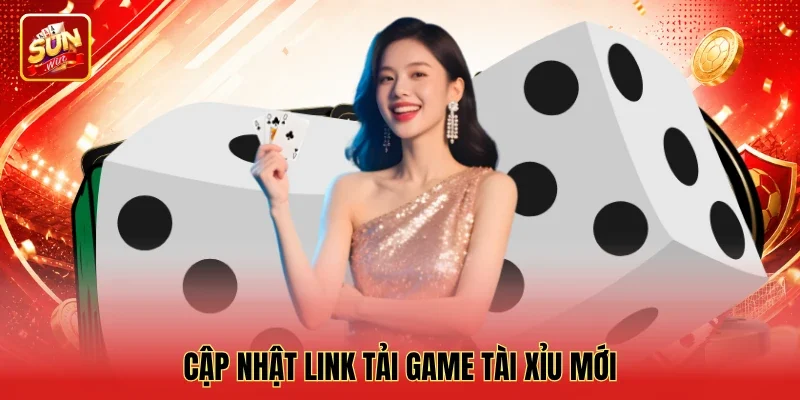 Alt: Cập nhật link tải game tài xỉu mới Cập nhật link tải game tài xỉu mới