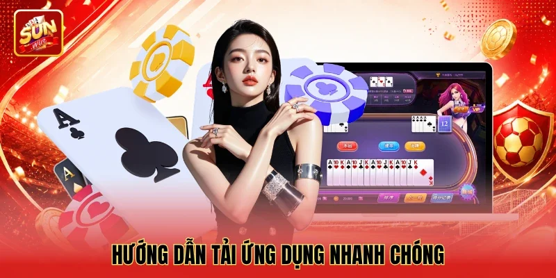 Hướng dẫn tải ứng dụng nhanh chóng