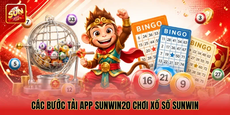 Các bước tải app Sunwin20 chơi Xổ số Sunwin Các bước tải app Sunwin20 chơi Xổ số Sunwin