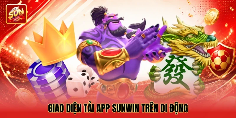Giao diện tải app Sunwin trên di động Giao diện tải app Sunwin trên di động